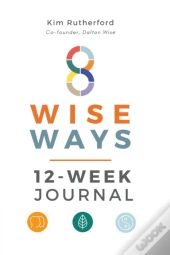 8 Wise Ways 12-Week Journal