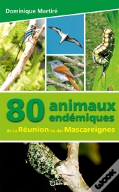 80 Animaux Endemiques Ile De La Reunion