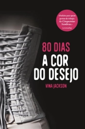 Capa do artigo 80 Dias - A Cor do Desejo