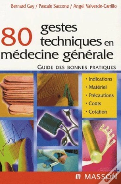Capa do artigo 80 Gestes Techniques En Médecine Générale ; Guide Des Bonnes Pratiques