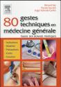 80 Gestes Techniques En Medecine Generale - Preview