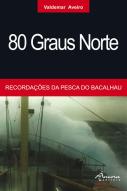 80 Graus Norte 4ª Edição