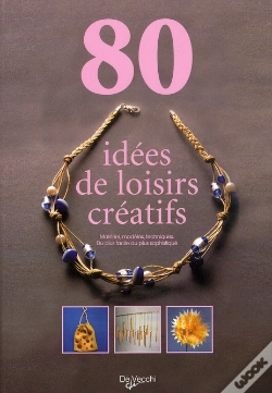 Capa do artigo 80 Idées De Loisirs Créatifs