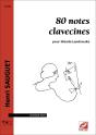 80 Notes Clavecines  Pour Wanda Landowska - Preview