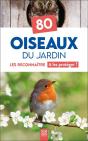 80 Oiseaux Du Jardin : Les Reconnaître & Les Protéger ! - Preview