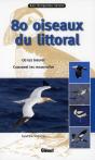 80 Oiseaux Du Littoral ; Où Les Trouver, Comment Les Reconnaître - Preview
