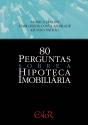 80 Perguntas sobre a Hipoteca Imobiliária - Preview