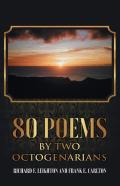80 Poems By Two Octogenarians