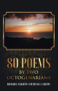 80 Poems By Two Octogenarians