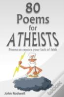 80 Poems For Atheists