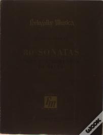 80 Sonatas Para Instrumentos de Tecla - 2.ª Edição 1992