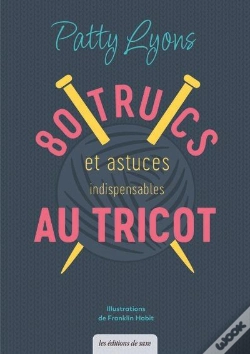 Capa do artigo 80 Trucs & Astuces Indispensables Au Tricot
