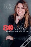 80 Ways To Expand Risk Perception