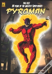 80 Years Of Pyroman #2