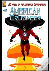 80 Years Of The American Crusader