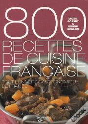 800 Recettes De Cuisine Française