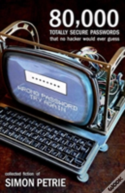 Capa do artigo 80,000 Totally Secure Passwords That No Hacker Would Ever Guess