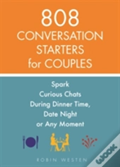 808 Conversation Starters For Couples