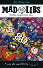 80s Mad Libs - Preview