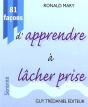 81 Facons D'Apprendre A Lacher Prise - Preview