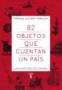 82 Objetos Que Cuentan Un País - Preview