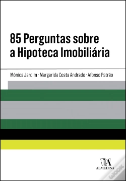 Capa do artigo 85 Perguntas sobre a Hipoteca Imobiliária