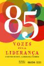 85 Vozes Pela Liderança - Preview