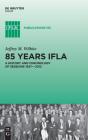 85 Years Ifla - Preview