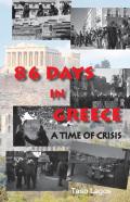 86 Days In Greece