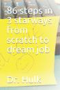 86 Steps In 3 Starways From Scratch To Dream Job - Preview