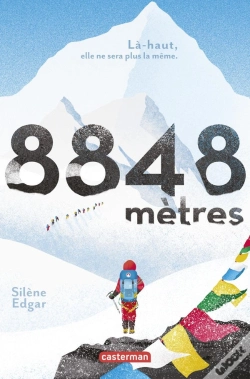 Capa do artigo 8848 Mètres ; Là-Haut, Elle Ne Sera Plus La Même.