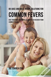 Capa do artigo 89 Juice And Meal Recipe Solutions For Common Fevers