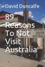89 Reasons To Not Visit Australia - Preview