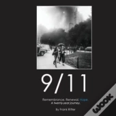 9-11 Remembrance. Renewal. Hope. : A Twe