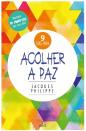 9 Dias para Acolher a Paz