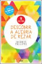 9 Dias para Descobrir a Alegria de Rezar - Preview