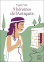 9 Héroïnes De L'Antiquité - Preview