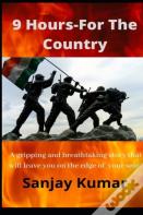 9 Hours- For The Country