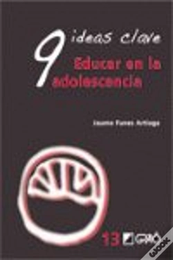 Capa do artigo 9 Ideas Clave. Educar En La Adolescencia