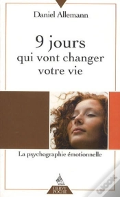 Capa do artigo 9 Jours Qui Vont Changer Votre Vie ; La Psychologie Émotionnelle