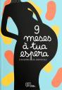 9 Meses à Tua Espera - Preview