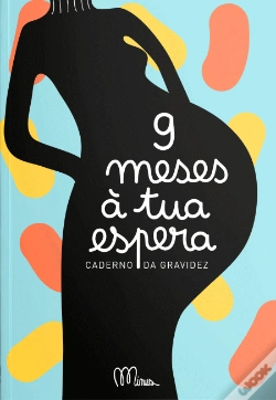 Capa do artigo 9 Meses à Tua Espera