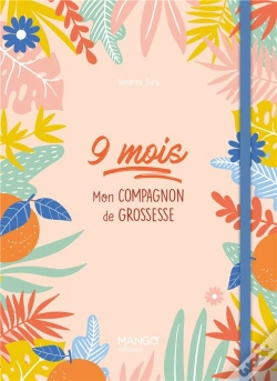 Capa do artigo 9 Mois : Mon Compagnon De Grossesse