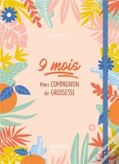 Capa do artigo 9 Mois : Mon Compagnon De Grossesse