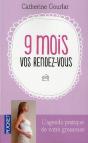 9 Mois  Vos Rendez-Vous - Preview