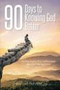 90 Days To Knowing God Better - Preview
