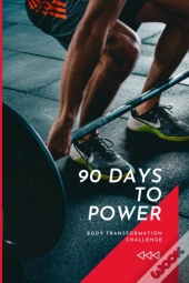 90 Days To Power