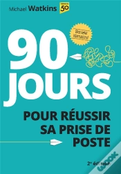 Capa do artigo 90 Jours Pour Reussir Sa Prise De Poste