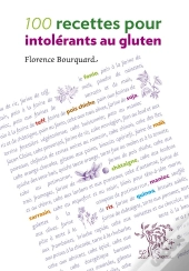 90 Recettes Pour Intolerants Au Gluten
