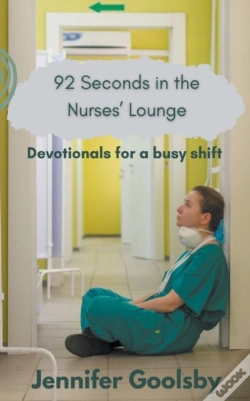 Capa do artigo 92 Seconds In The Nurses' Lounge - Devotionals For A Busy Shift